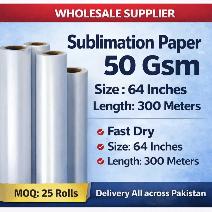 FJK Subli wholesale sublimation paper rolls in 50 gsm, featuring a 64-inch size, 300-meter length, fast-drying properties, and an MOQ of 25 rolls across Pakistan.