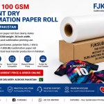 Order 100 GSM instant dry sublimation paper roll in Pakistan